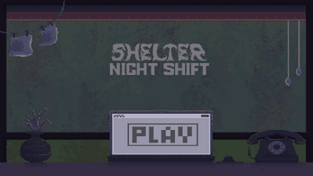 Shelter Nightshift